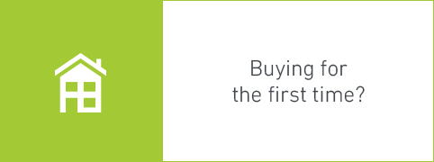 Buying for the first time? Buying for the first time?