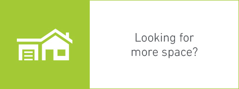 Looking for more space? Looking for more space?